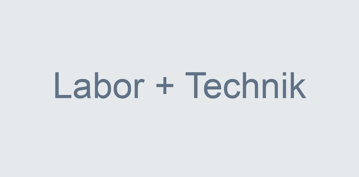 Labor + Technik