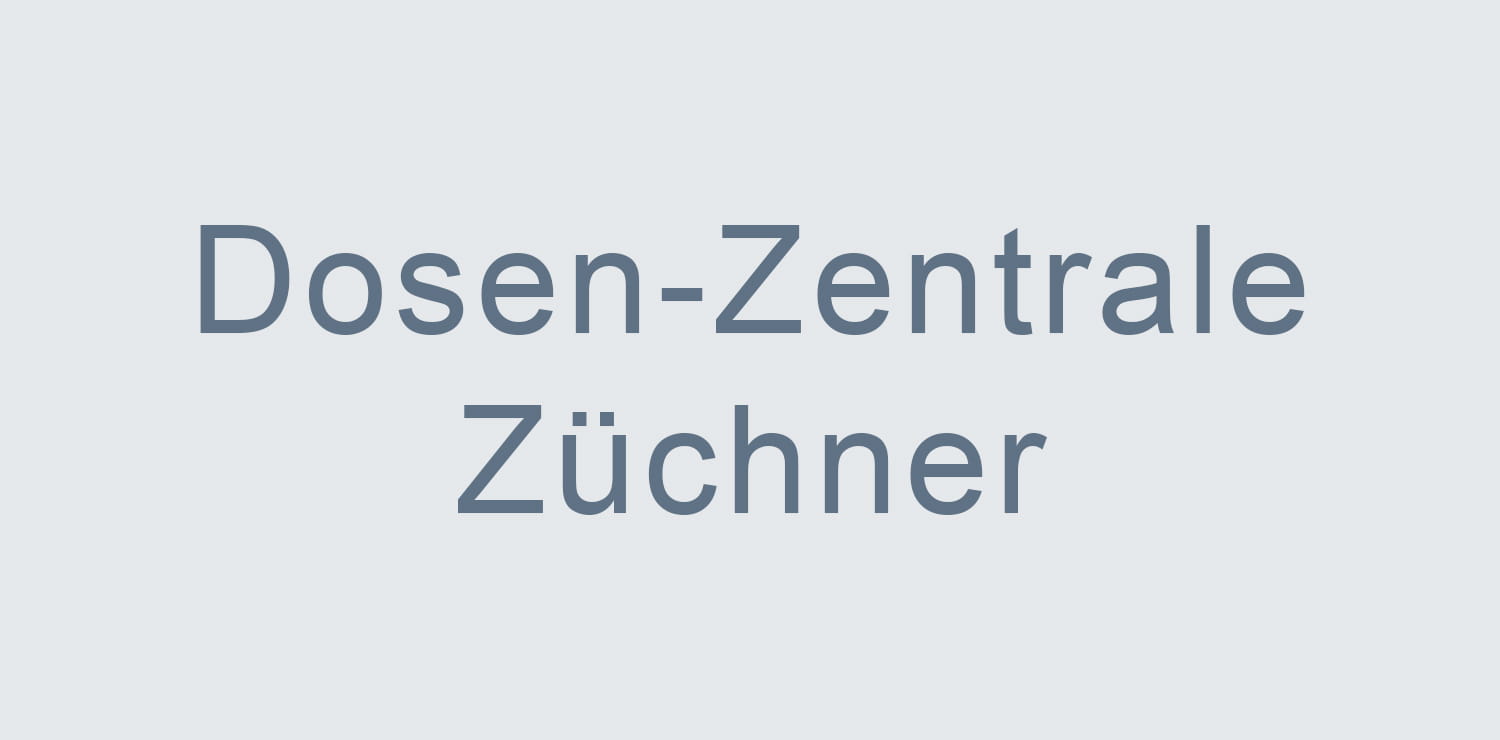 Dosen Zentrale Züchner GmbH