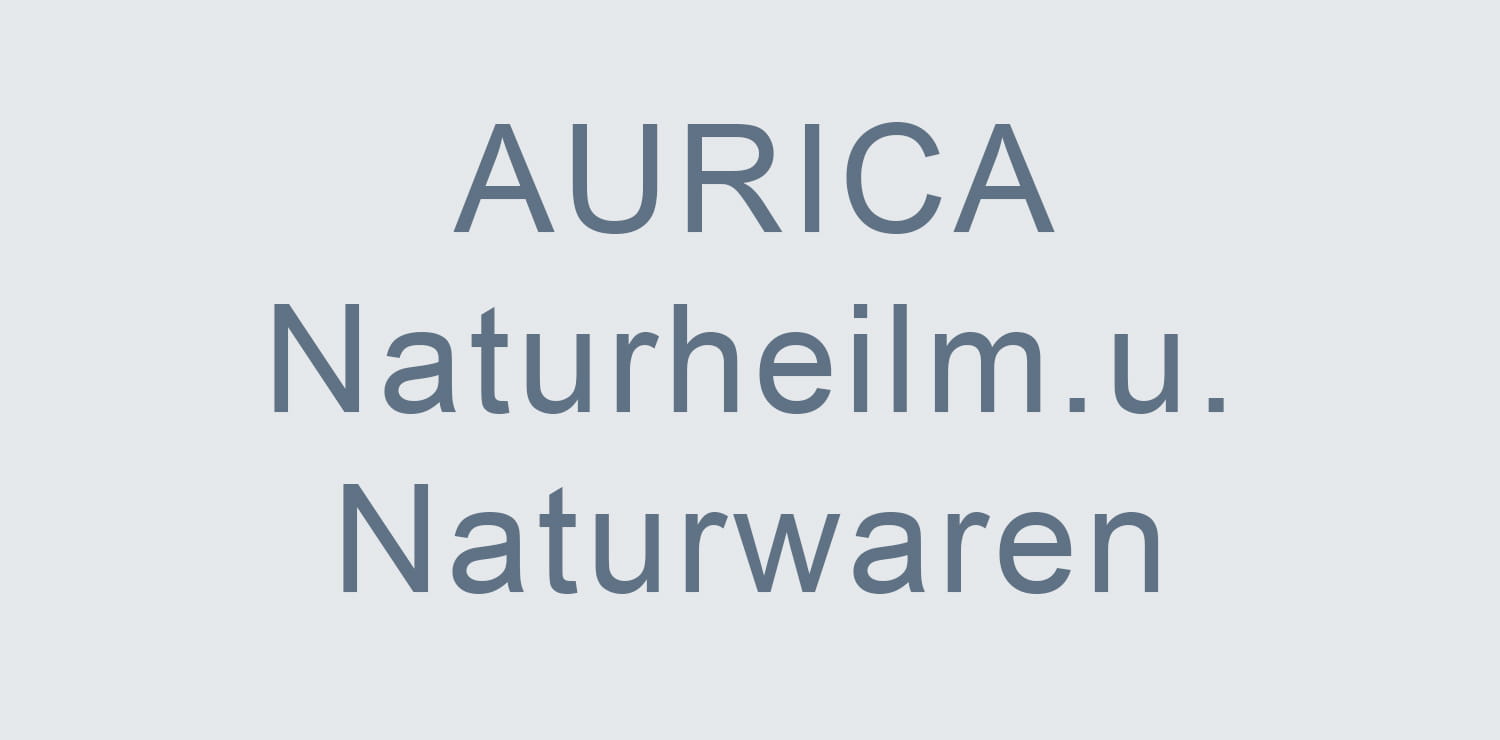 AURICA Naturheilm.u.Naturwaren GmbH